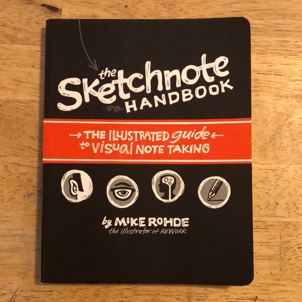 The Sketchnote Handbook by Mike Rohde